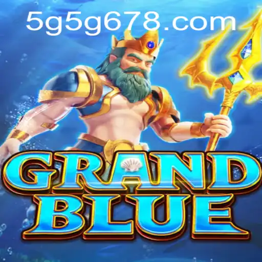 GRANDBLUE: Explorando a Nova Sensação do Mundo dos Jogos com 5G5G.com